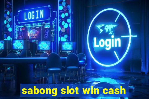 sabong slot win cash