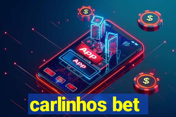 carlinhos bet