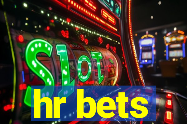 hr bets