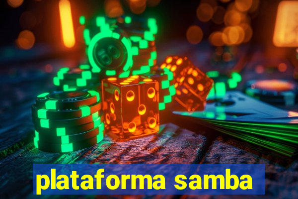 plataforma samba