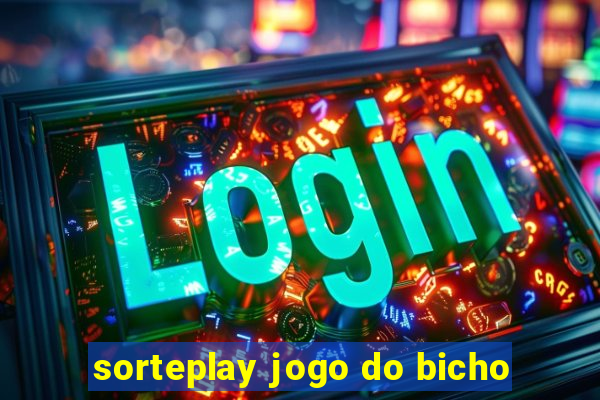 sorteplay jogo do bicho