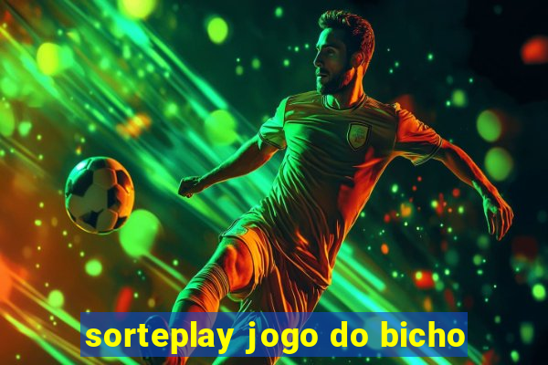 sorteplay jogo do bicho