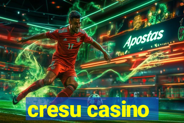 cresu casino