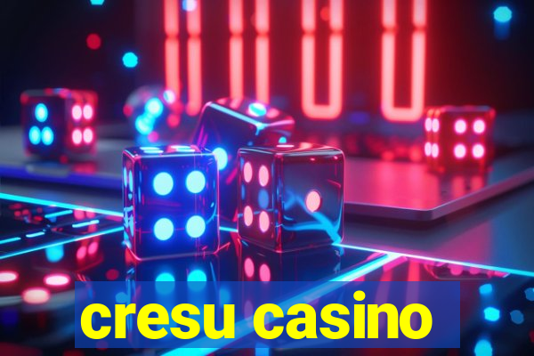 cresu casino