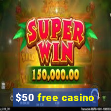 $50 free casino