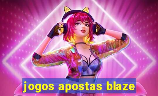 jogos apostas blaze