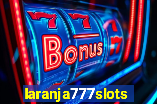 laranja777slots.com