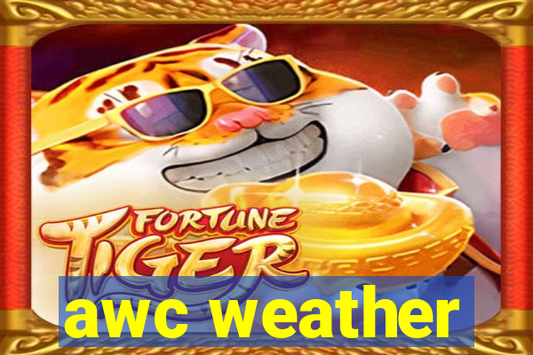 awc weather