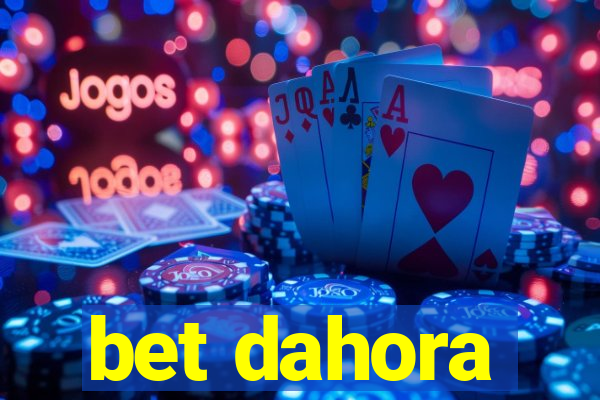 bet dahora