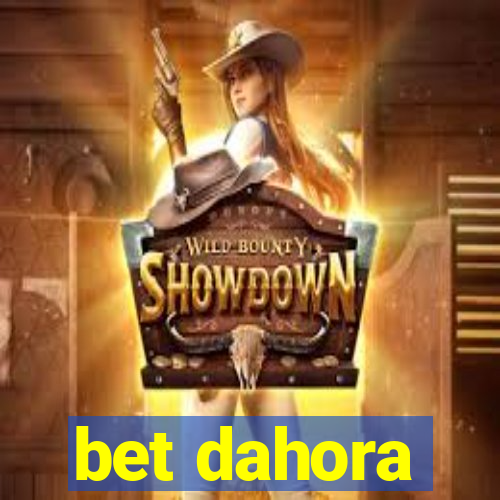 bet dahora