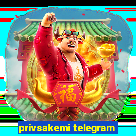 privsakemi telegram