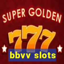 bbvv slots