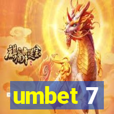 umbet 7