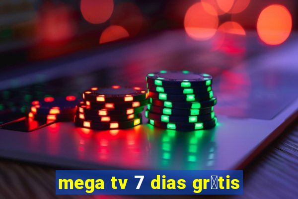 mega tv 7 dias gr谩tis