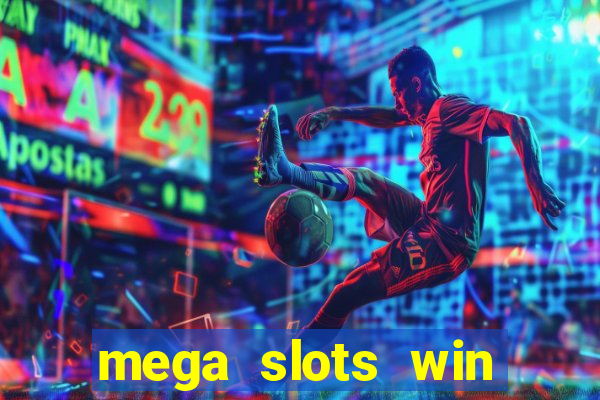 mega slots win real money