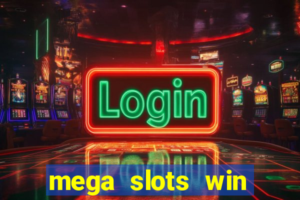 mega slots win real money