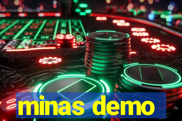 minas demo