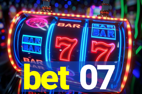 bet 07