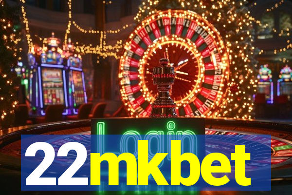 22mkbet