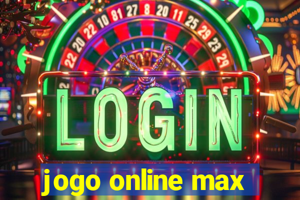 jogo online max