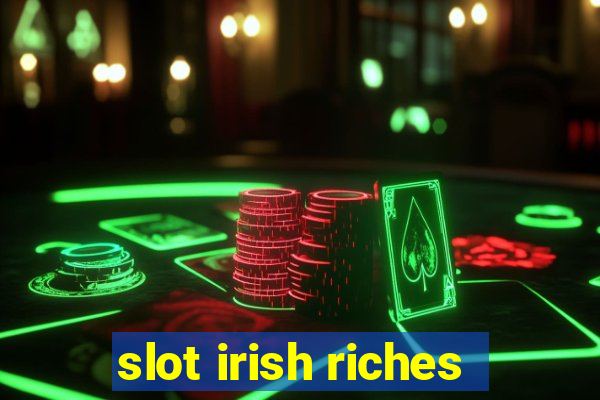 slot irish riches