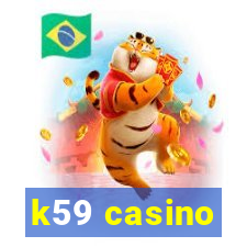 k59 casino