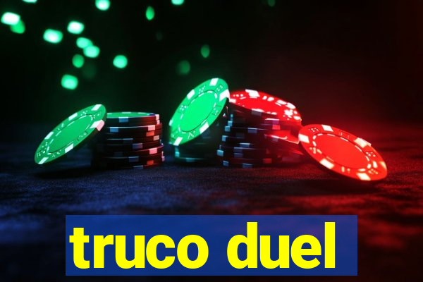 truco duel