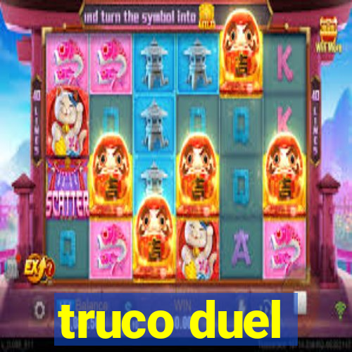 truco duel