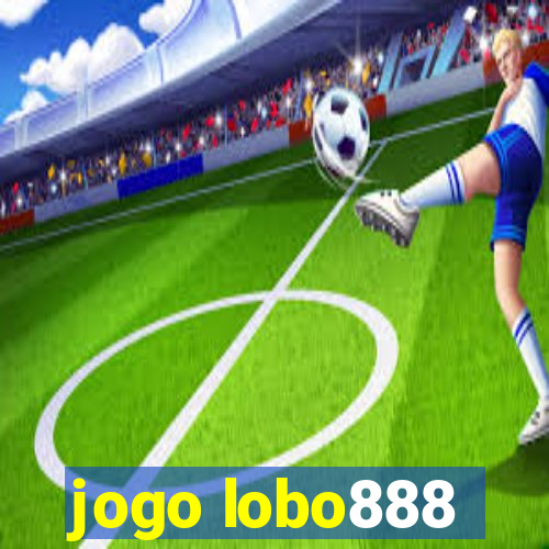 jogo lobo888