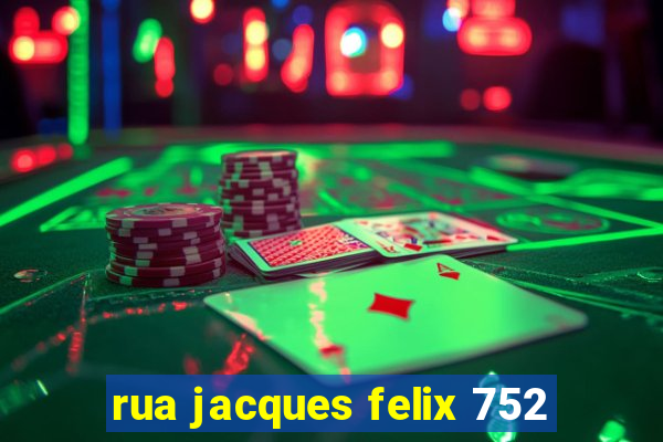 rua jacques felix 752