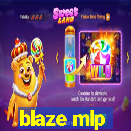 blaze mlp