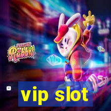 vip slot