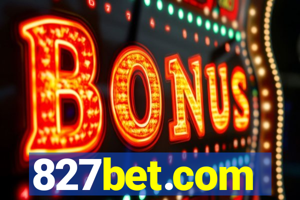 827bet.com