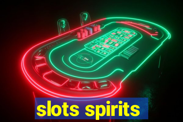 slots spirits