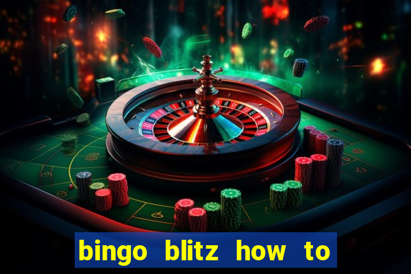 bingo blitz how to level up fast