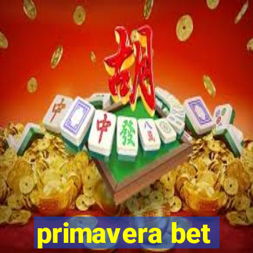 primavera bet