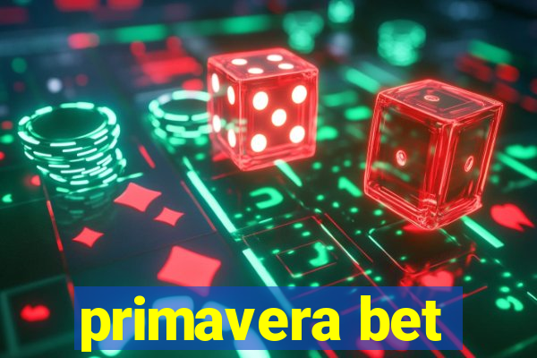 primavera bet