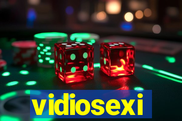 vidiosexi