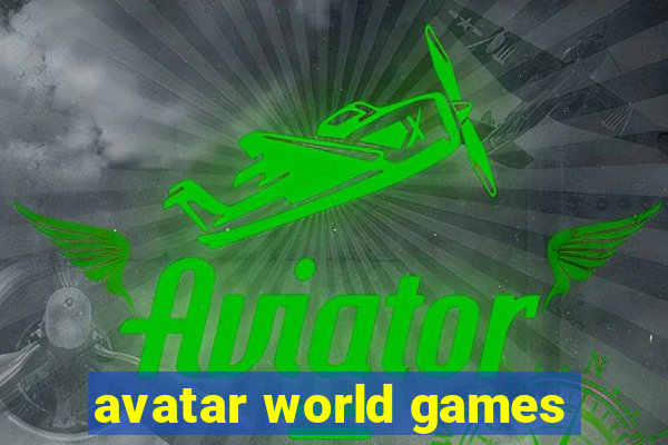 avatar world games