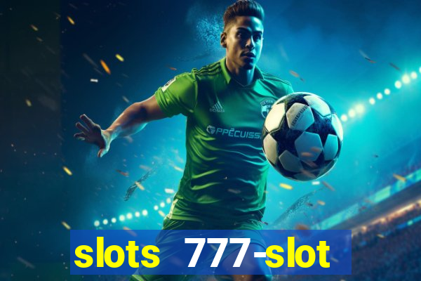 slots 777-slot machine games