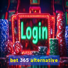 bet 365 alternative