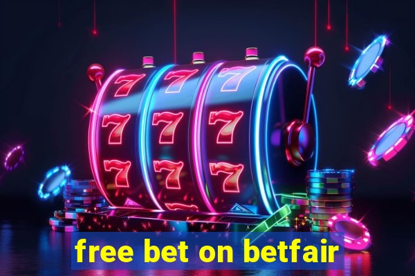 free bet on betfair