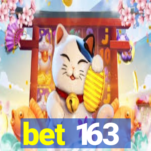 bet 163