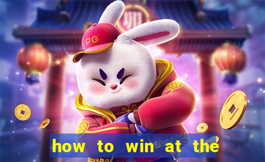 how to win at the casino slot machines