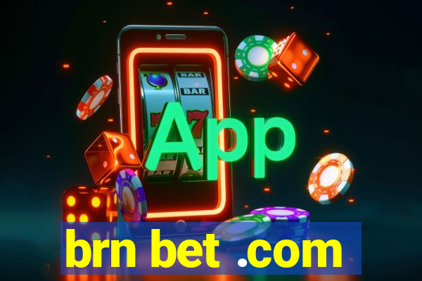 brn bet .com