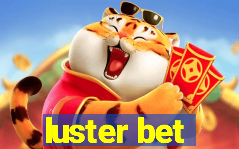 luster bet