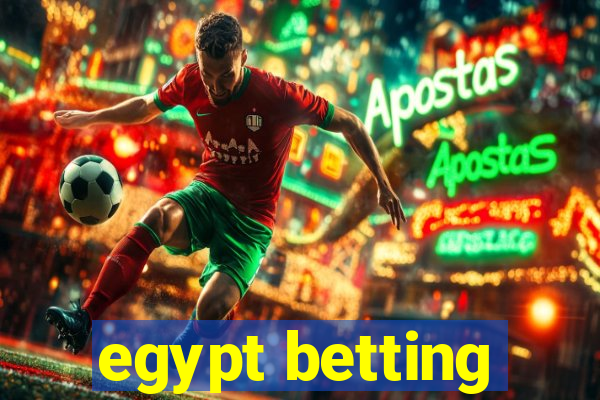 egypt betting