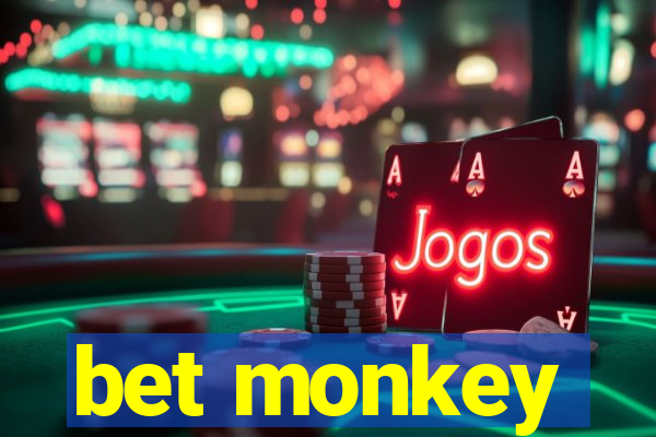 bet monkey