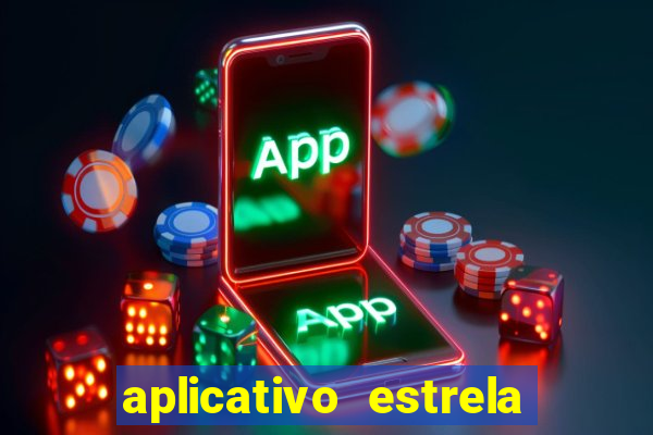 aplicativo estrela bet apk