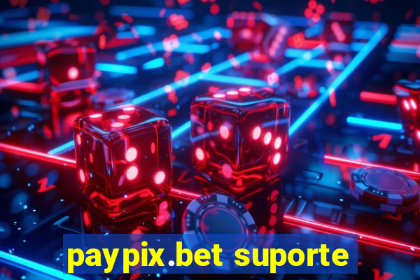 paypix.bet suporte